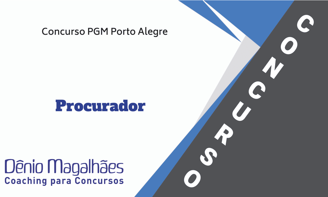 Tudo Sobre O Concurso PGM Porto Alegre Procurador 2022