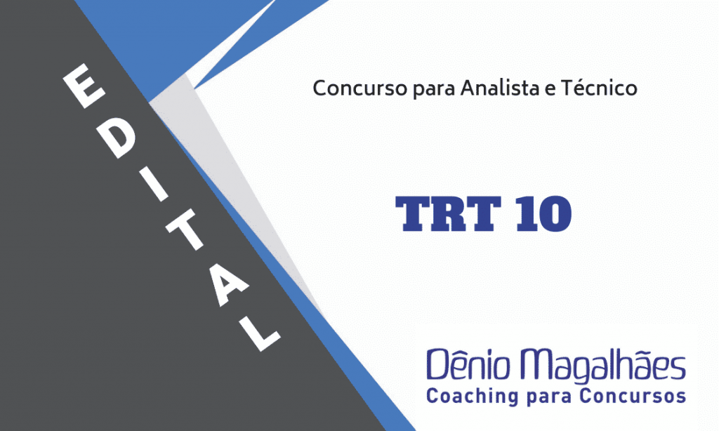 edital-trt-concurso-trt-10-regiao-df-to-analista-tecnico-judiciario-tribunal-regional-do-trabalho