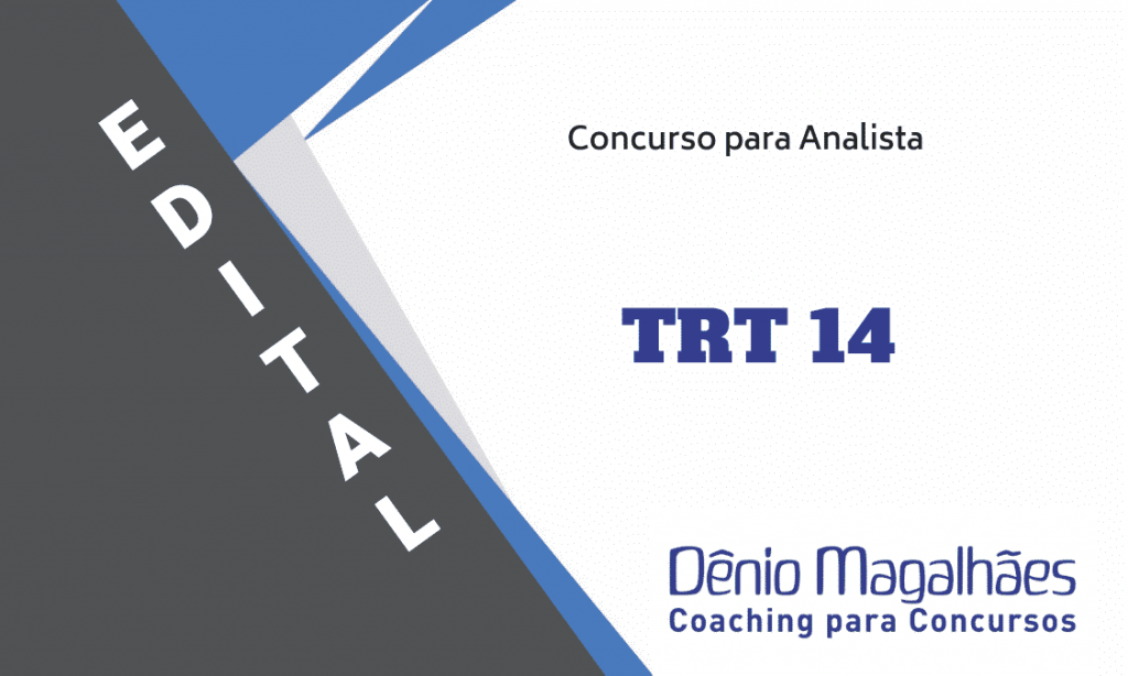 edital-trt-concurso-trt-14-regiao-ac-ro-analista-judiciario-tribunal-regional-do-trabalho