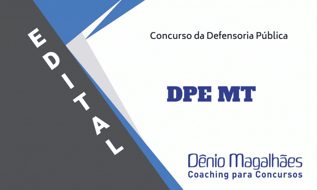 Edital Defensoria Pública MT Concurso Defensoria Pública MT Analista e Assistente