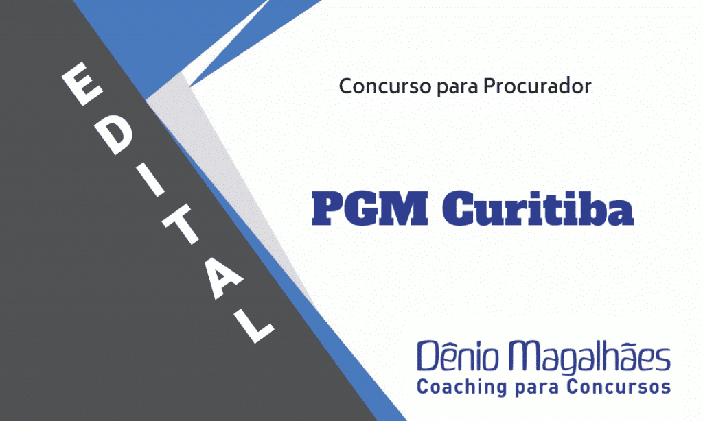 Edital PGM Curitiba Concurso Procuradoria do Município Procurador Municipal
