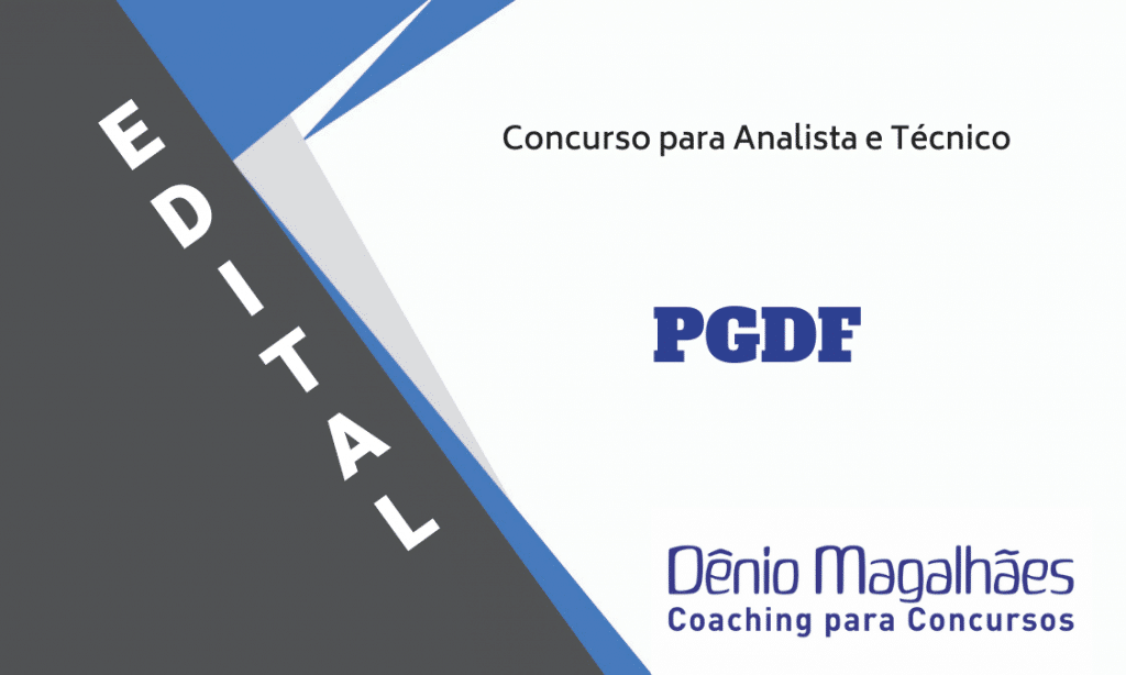 Edital PGDF Concurso Procuradoria Geral Analista e Técnico Jurídico