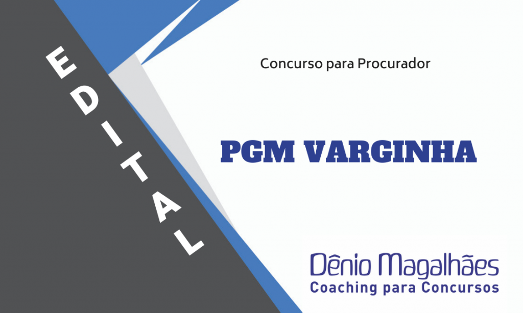 Edital PGM Varginha Concurso Procuradoria do Município Procurador Municipal