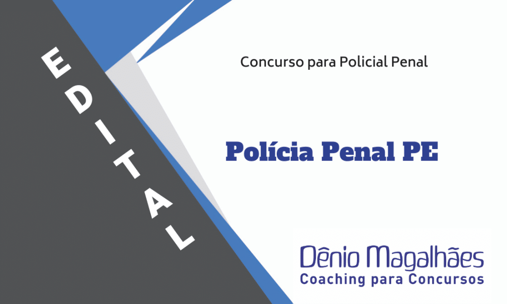 edital-policia-penal-concurso-policia-penal-pernambuco-pe-policial-penal